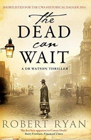 Bild des Verkufers fr The Dead Can Wait (Dr Watson 2) zum Verkauf von WeBuyBooks