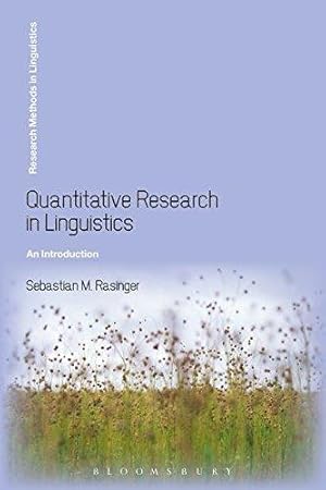 Bild des Verkufers fr Quantitative Research in Linguistics: An Introduction (Research Methods in Linguistics) zum Verkauf von WeBuyBooks