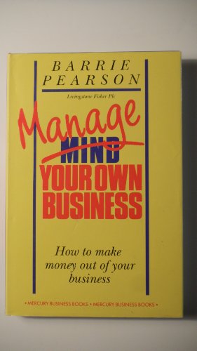 Bild des Verkufers fr Manage Your Own Business zum Verkauf von WeBuyBooks