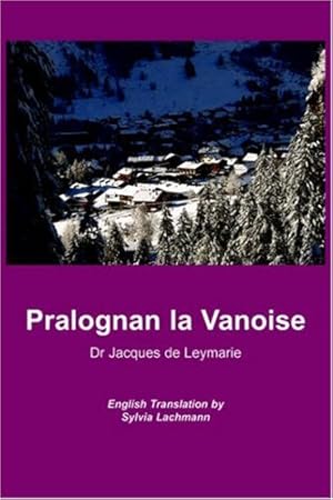 Imagen del vendedor de Pralognan la Vanoise a la venta por WeBuyBooks