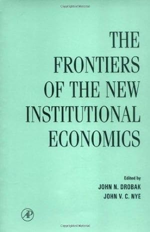 Immagine del venditore per Frontiers of the New Institutional Economics venduto da WeBuyBooks