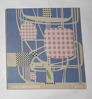 Seller image for Charles Rennie Mackintosh (1868 - 1928) Architecture Design and Painting for sale by David Bunnett Books