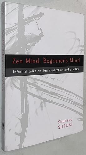 Bild des Verkufers fr Zen Mind, Beginner's Mind: Informal Talks on Zen Meditation and Practice zum Verkauf von Once Upon A Time