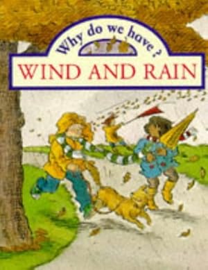 Bild des Verkufers fr Why do we have? Wind and Rain (Paperback) zum Verkauf von WeBuyBooks