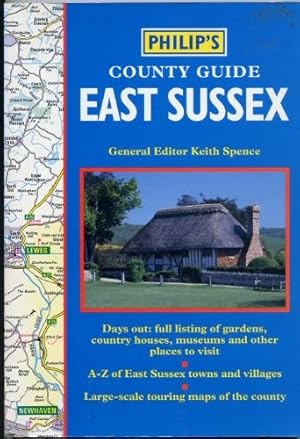 Imagen del vendedor de Philip's County Guide: East Sussex (Philip's County Guides) a la venta por WeBuyBooks