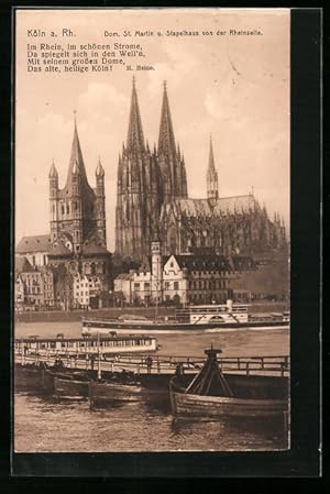 Ansichtskarte Köln a. Rh., Dom, St. Martin und Stapelhaus von der Rheinseite