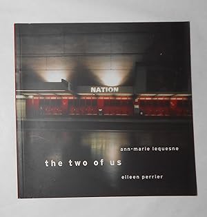 Seller image for The Two of Us - Ann-Marie Lequesne and Eileen Perrier(pump House Gallery, London 4 May - 24 June 2001) for sale by David Bunnett Books
