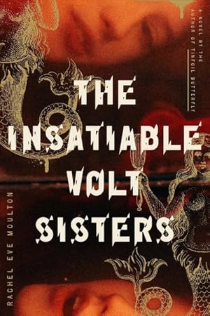 Seller image for Insatiable Volt Sisters for sale by GreatBookPrices