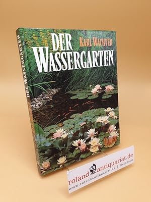 Seller image for Der Wassergarten for sale by Roland Antiquariat UG haftungsbeschrnkt