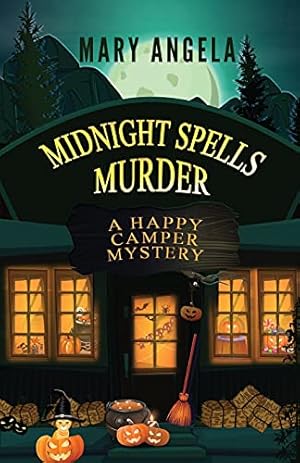 Bild des Verkufers fr Midnight Spells Murder: 2 (A Happy Camper Mystery) zum Verkauf von WeBuyBooks