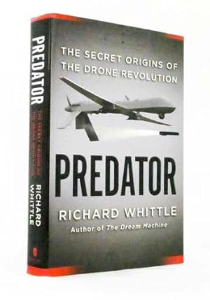 Image du vendeur pour Predator. The secret origins of the drone revolution mis en vente par Adelaide Booksellers