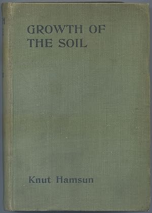 Seller image for Growth of the Soil for sale by Between the Covers-Rare Books, Inc. ABAA