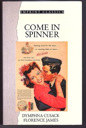 Come in Spinner by Dymphna Cusack and Florence James