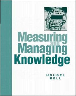 Seller image for Measuring and Managing Knowledge for sale by WeBuyBooks