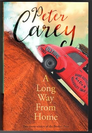 Seller image for A Long Way from Home by Peter Carey for sale by Book Merchant Bookstore