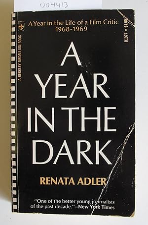 A Year In the Dark | A Year in the Life of a Film Critic 1968-1969