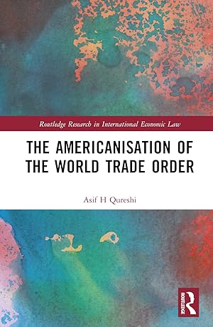 Bild des Verkufers fr The Americanization of the World Trade Order zum Verkauf von moluna