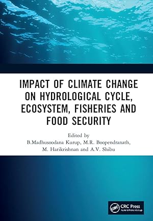 Image du vendeur pour Impact of Climate Change on Hydrological Cycle, Ecosystem, Fisheries and Food Security mis en vente par moluna