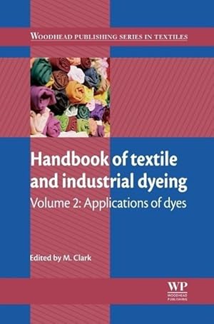 Image du vendeur pour Handbook of Textile and Industrial Dyeing mis en vente par moluna