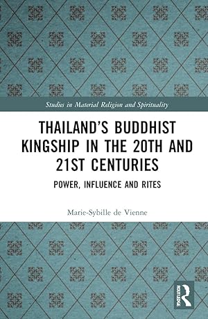 Imagen del vendedor de Thailand\ s Buddhist Kingship in the 20th and 21st Centuries a la venta por moluna