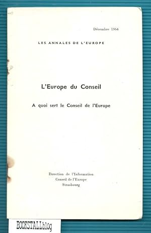 L'Europe du Conseil : A quoi sert le Counseil de l'Europe - les Annales l'Europe