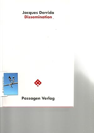 Bild des Verkufers fr Dissemination. Herausgegeben von Peter Engelmann. OT: La dessemination. Aus dem Franzsischen. zum Verkauf von Antiquariat Schrter -Uta-Janine Strmer