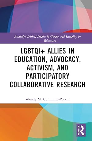 Seller image for LGBTQI+ Allies in Education, Advocacy, Activism, and Participatory Collaborative Research for sale by moluna
