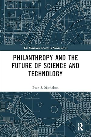 Imagen del vendedor de Philanthropy and the Future of Science and Technology a la venta por moluna