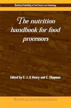 Seller image for The Nutrition Handbook for Food Processors for sale by moluna
