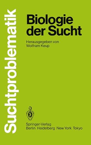 Seller image for Biologie der Sucht (Suchtproblematik) for sale by Bcherbazaar