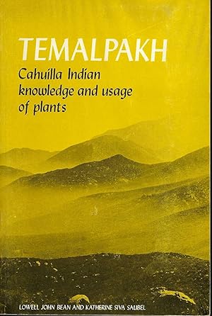 Seller image for Temalpakh: Cahuilla Indian Knowledge and Usage of Plants for sale by Whitledge Books