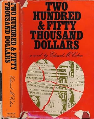 Image du vendeur pour Two Hundred & Fifty Thousand Dollars mis en vente par Barter Books Ltd