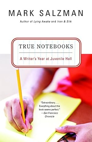 Bild des Verkufers fr True Notebooks: A Writer's Year at Juvenile Hall (Vintage) zum Verkauf von WeBuyBooks