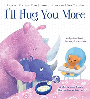 Bild des Verkufers fr I'll Hug You More zum Verkauf von WeBuyBooks