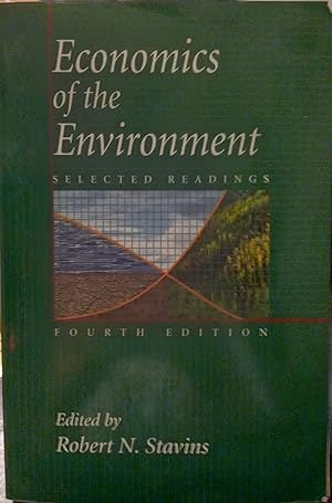 Imagen del vendedor de Economics of the Environment: Selected Readings [fourth edition] a la venta por The Book House, Inc.  - St. Louis