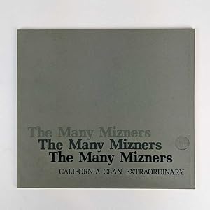 Immagine del venditore per The Many Mizners: California Clan Extraordinary venduto da Book Merchant Jenkins, ANZAAB / ILAB