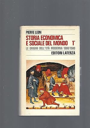 STORIA ECONOMICA E SOCIALE DEL MONDO 1^