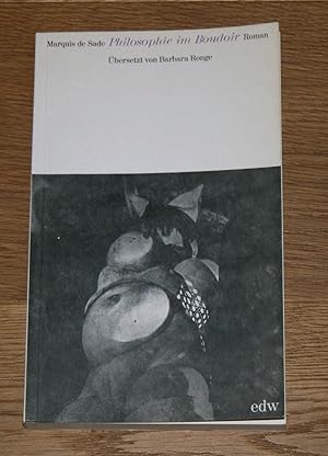 Bild des Verkufers fr Philosophie im Boudoir. Roman. [Edition Willing edw 4 - studienausgabe]. zum Verkauf von Antiquariat Gallenberger
