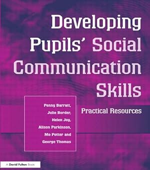Imagen del vendedor de Developing Pupil's Social Communication Skills : Practical Resources a la venta por GreatBookPricesUK