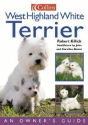 Seller image for West Highland White Terrier (Collins Dog Owners Guide) for sale by WeBuyBooks
