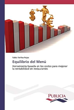 Bild des Verkufers fr Equilibrio del Men: Herramienta basada en los costos para mejorar la rentabilidad en restaurantes zum Verkauf von WeBuyBooks