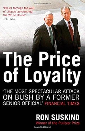 Imagen del vendedor de The Price of Loyalty a la venta por WeBuyBooks