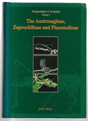Seller image for The Austrosaginae, Zaprochilinae and Phasmodinae Tettigonididae of Australia. Volume 2. for sale by City Basement Books