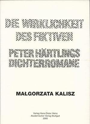 Bild des Verkufers fr Die Wirklichkeit des Fiktiven Peter Hrtlings Dichterromane zum Verkauf von avelibro OHG