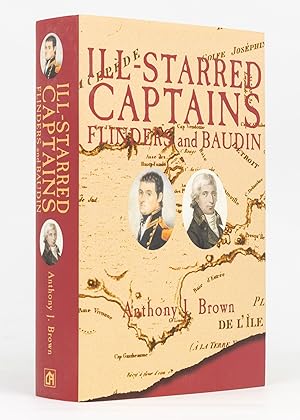 Seller image for Ill-starred Captains. Flinders and Baudin for sale by Michael Treloar Booksellers ANZAAB/ILAB