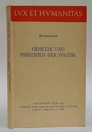 Seller image for Gesetze und Prinzipien der Politik. for sale by Der Buchfreund