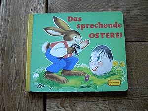 Seller image for Das sprechende Osterei. PV 666 36070. for sale by Antiquariat Renate Wolf-Kurz M.A.