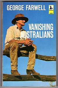 Seller image for Vanishing Australians by George Farwell for sale by Book Merchant Bookstore