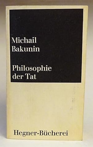 Bild des Verkufers fr Philosophie der Tat. Auswahl aus seinem Werk. Eingeleitet u. hgg. v. Rainer Beer zum Verkauf von Der Buchfreund