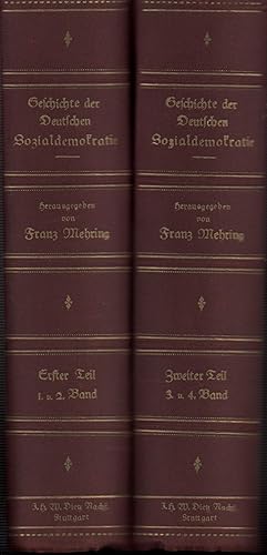 Geschichte der deutschen Sozialdemokratie. 10. Aufl. 4 Bde. in 2 Bdn. (= komplett).